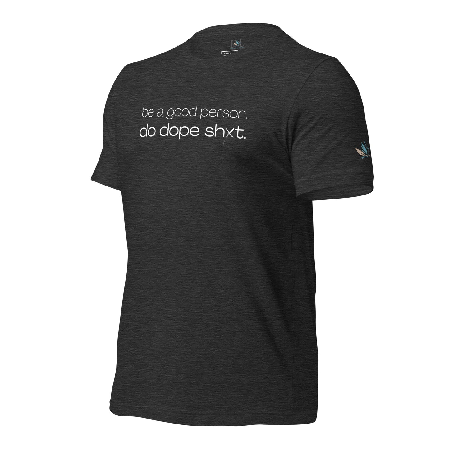 Be A Good Person T-Shirt