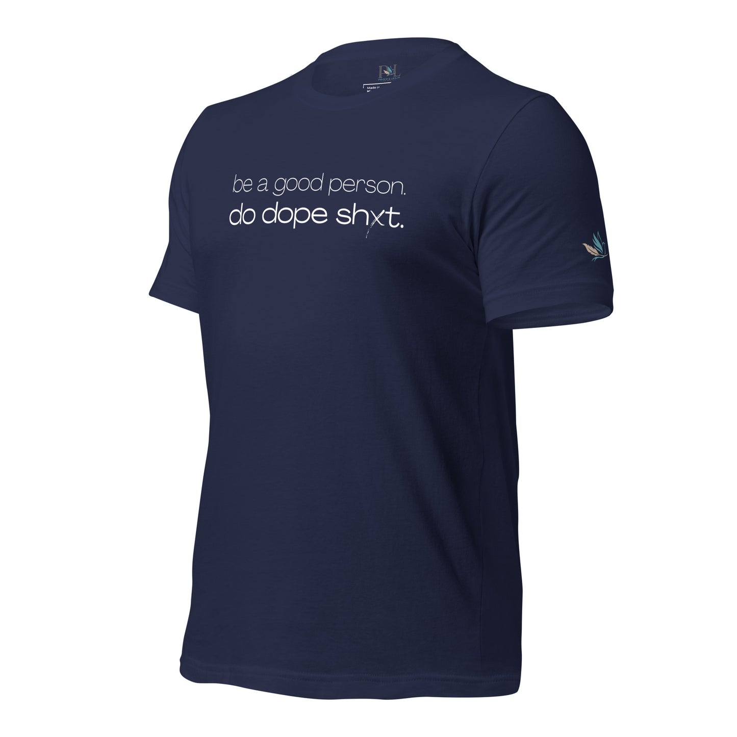 Be A Good Person T-Shirt