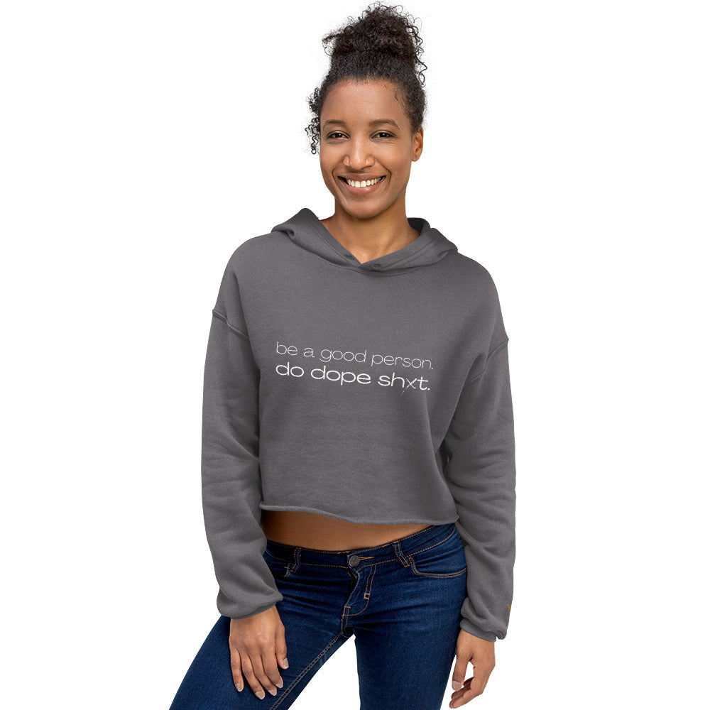 Do Dope Shxt Crop Top Hoodie