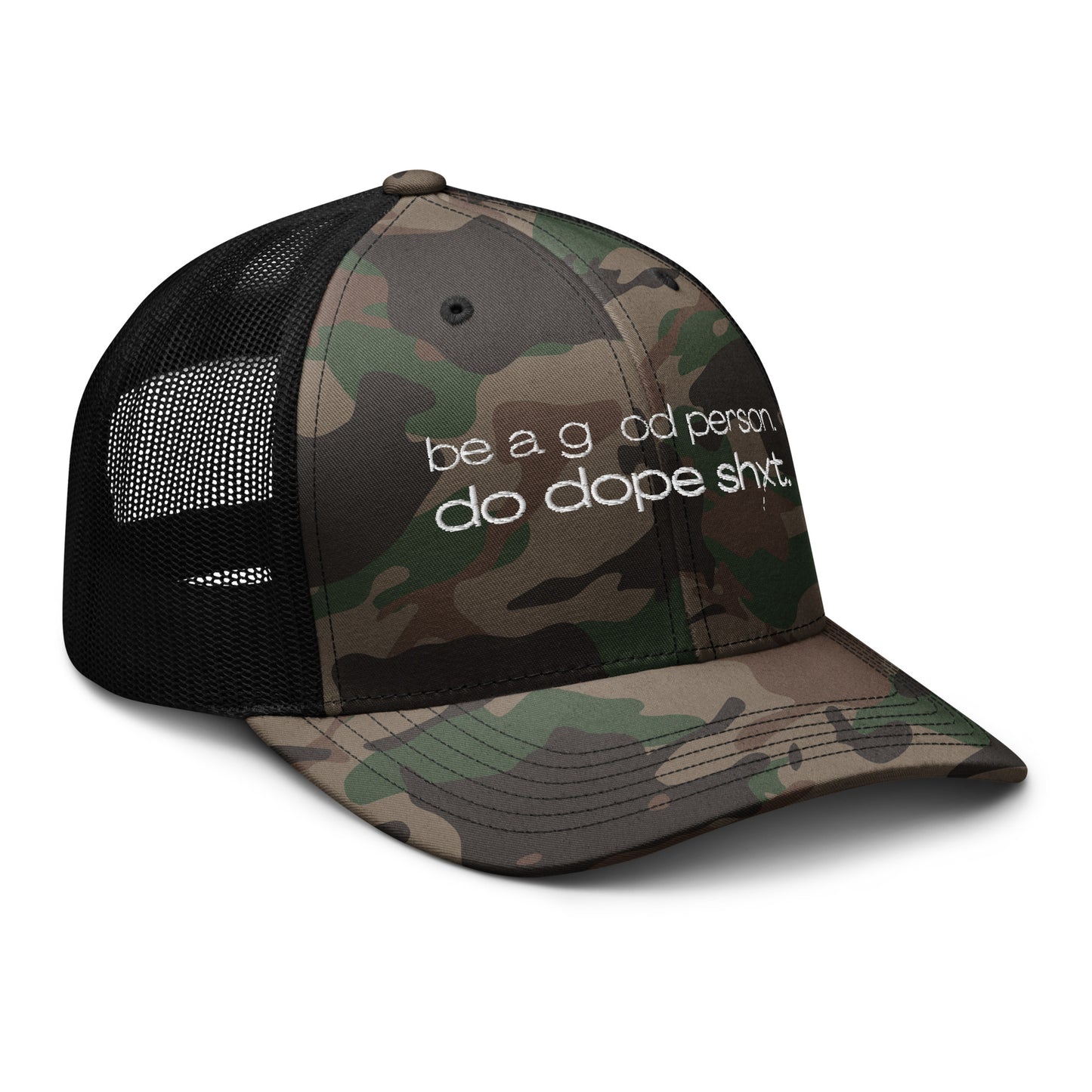 Be A Good Person Camo Trucker