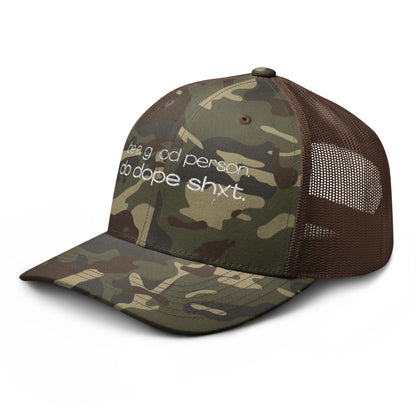 Be A Good Person Camo Trucker