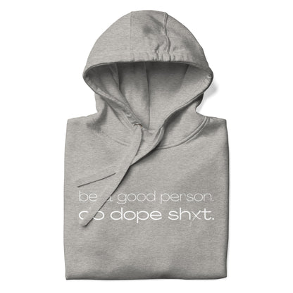 Be A Good Person Hoodie