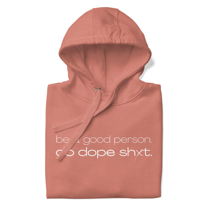 Be A Good Person Hoodie