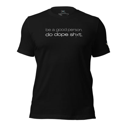 Be A Good Person T-shirt