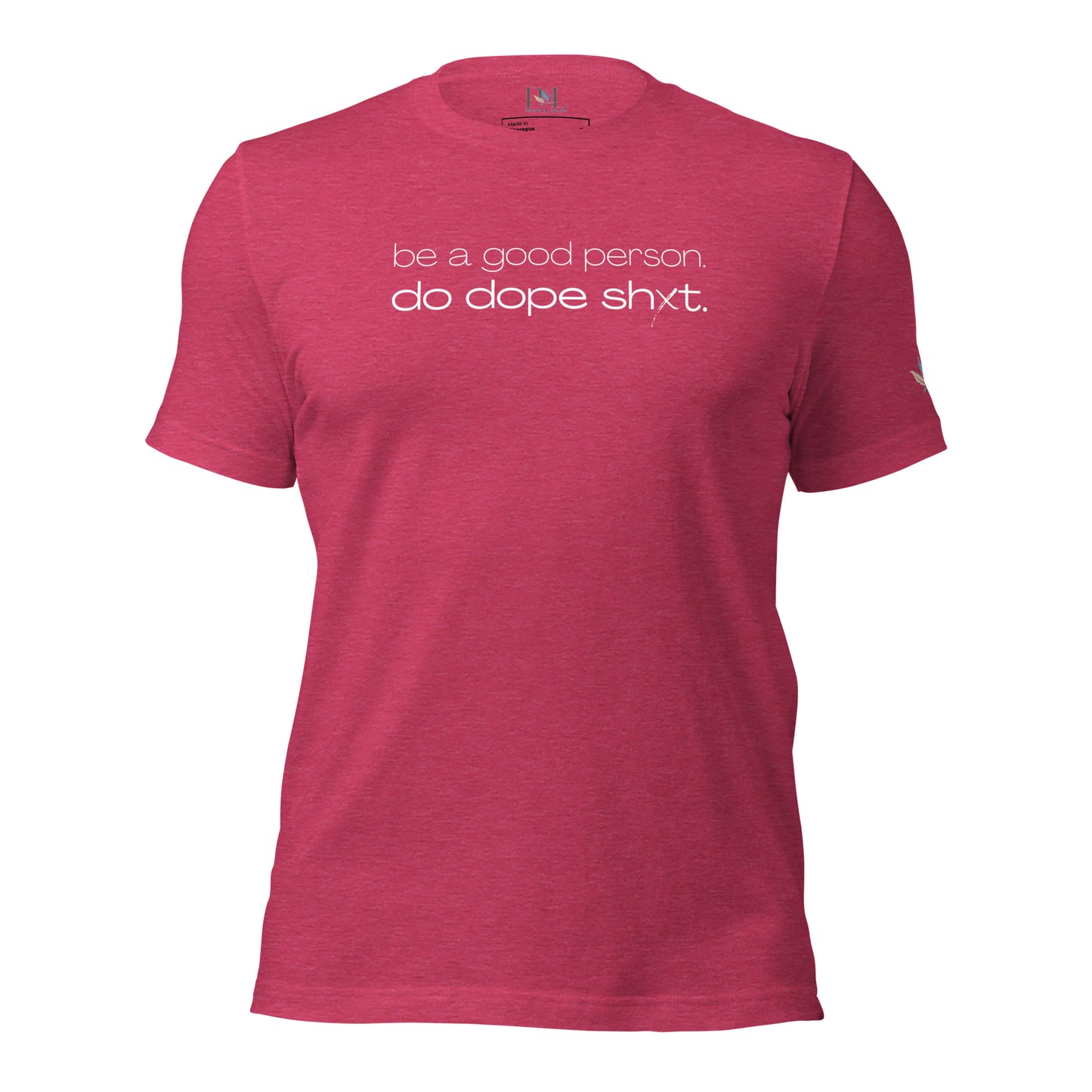 Be A Good Person T-shirt